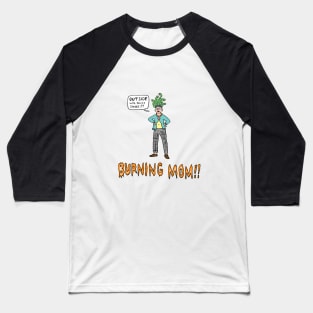 Burning Mom 2023 Baseball T-Shirt